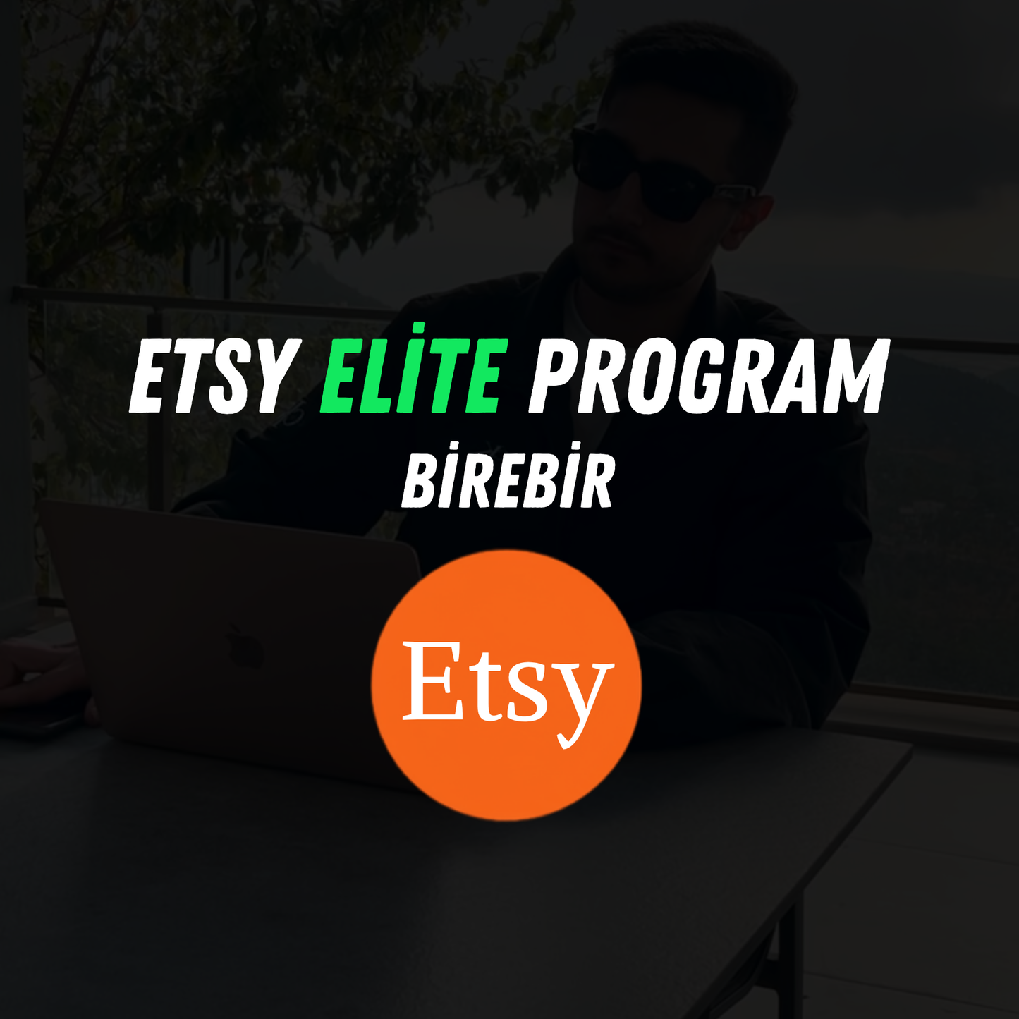 Etsy Elite Birebir Danışmanlık Program